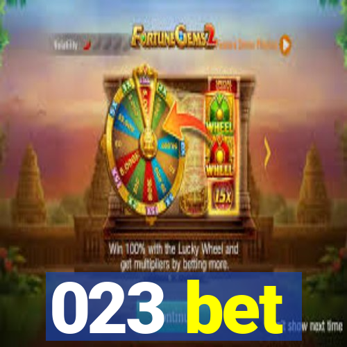 023 bet